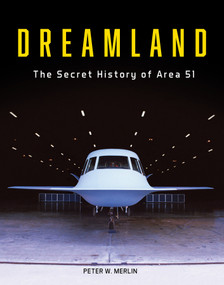 Dreamland (The Secret History of Area 51) by Peter W. Merlin, 9780764367090