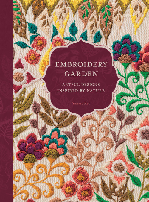 Embroidery Garden (Artful Designs Inspired by Nature) by Yanase Rei, 9780764364242