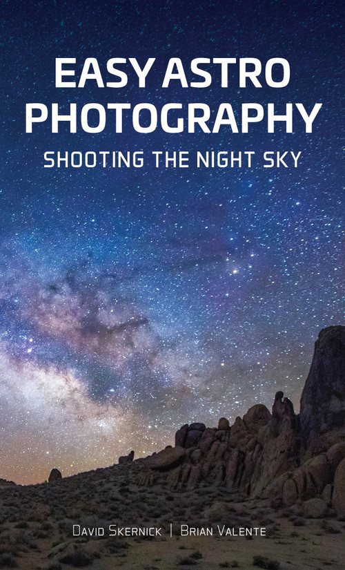 Easy Astrophotography (Shooting the Night Sky) by David Skernick, Brian Valente, 9780764366840