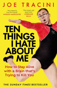 Ten Things I Hate About Me - 9781398705944 by Joe Tracini, 9781398705944