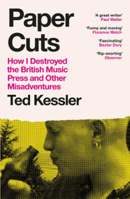 Paper Cuts - 9781474625548 by Ted Kessler, 9781474625548