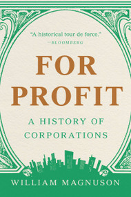 For Profit (A History of Corporations) - 9781541601574 by William Magnuson