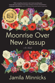 Moonrise Over New Jessup - 9781643755397 by Jamila Minnicks