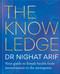 The Knowledge (Your guide to female health - from menstruation to the menopause) by Dr. Nighat Arif, 9781783255733