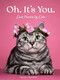 Oh. It's You. (Love Poems by Cats) by Francesco Marciuliano, 9781797220031