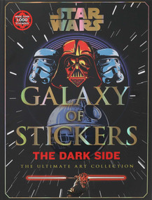 Star Wars Galaxy of Stickers The Dark Side (The Ultimate Art Collection) by Editors of Thunder Bay Press, 9781667204499