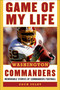 Game of My Life Washington Commanders (Memorable Stories of Commanders Football) by Zachary Selby, 9781683584735