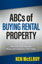 ABCs of Buying Rental Property (How You Can Achieve Financial Freedom in Five Years) by Ken McElroy, 9781947588127