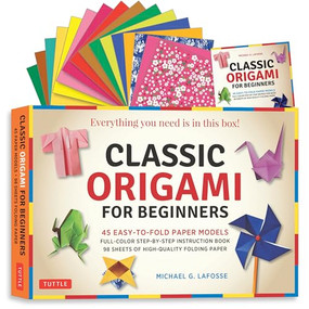 Classic Origami for Beginners Kit by Michael G. LaFosse, 9780804849586