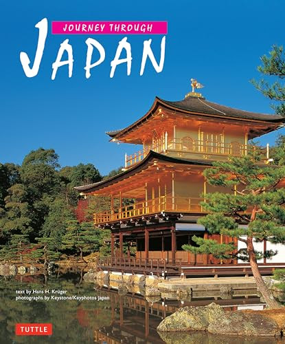 Journey Through Japan by Hans H. Kruger, Keystone Japan, 9780804836395
