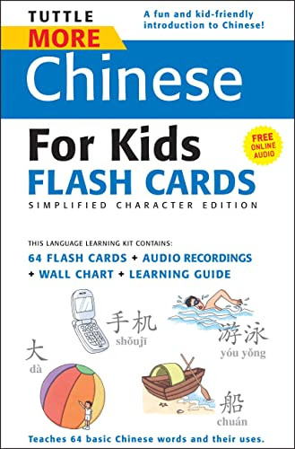 Tuttle More Chinese for Kids Flash Cards Simplified Edition ([Includes 64 Flash Cards, Online Audio, Wall Chart & Learning Guide]) by Tuttle Studio, 9780804839396