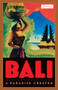 Bali: A Paradise Created by Adrian Vickers, 9780804842600