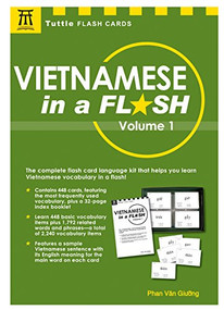 Vietnamese in a Flash Kit Volume 1 (448 cards; 16-page reference booklet in a 6 x 9 box) by Phan Van Giuong, 9780804847711