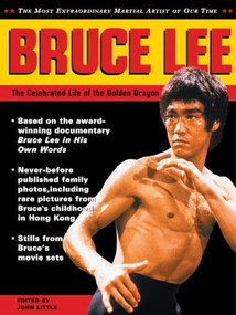 Bruce Lee: The Celebrated Life of the Golden Dragon - 9780804847810 by John Little, Shannon Lee, Linda Lee Cadwell, 9780804847810
