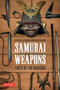 Samurai Weapons (Tools of the Warrior) by Don Cunningham, 9780804847858