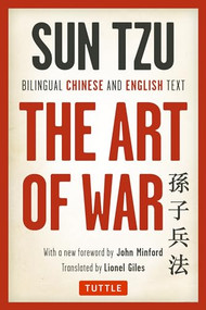 The Art of War (Bilingual Chinese and English Text (The Complete Edition)) by Sun Tzu, John Minford, 9780804848206