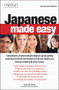 Japanese Made Easy (Revised and Updated: The Ultimate Guide to Quickly Learn Japanese from Day One) by Tazuko Ajiro Monane, Yumi Matsunari, 9784805309636