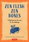 Zen Flesh, Zen Bones (A Collection of Zen and Pre-Zen Writings) - 9784805317051 by Paul Reps, Nyogen Senzaki, 9784805317051