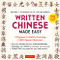 Written Chinese Made Easy (A Beginner's Guide to Learning 1,000 Chinese Characters (Online Audio)) by Michael L. Kluemper, Kit-Yee Yam Nadeau, 9780804855518