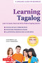 Learning Tagalog (Learn to Speak, Read and Write Filipino/Tagalog Quickly! (Free Online Audio & Flash Cards)) by Joi Barrios, Julia Camagong, 9780804855815