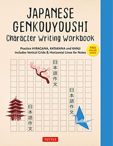 Japanese Genkouyoushi Character Writing Workbook by Tuttle Studio, 9784805317129