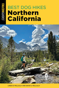 Best Dog Hikes Northern California - 9781493079728 by Linda Mullally, David Mullally, 9781493079728