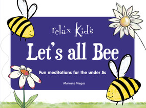 Let's all BEE (Fun Meditations for the Under 5s) by Marneta Viegas, 9781789049862
