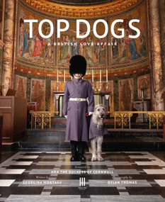 Top Dogs (A British Love Affair) by Georgina Montagu, 9781916355446