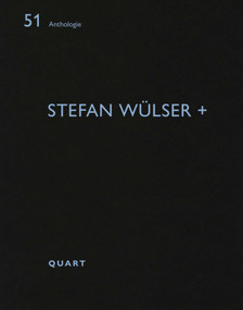Stefan Wülser + by Heinz Wirz, 9783037612880