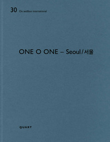 One O One - Seoul (De aedibus international 30) - 9783037612842 by Heinz Wirz, 9783037612842