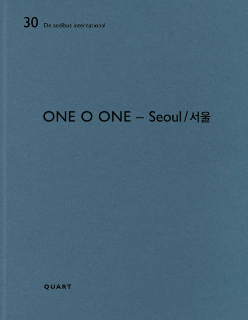 One O One - Seoul (De aedibus international 30) - 9783037612842 by Heinz Wirz, 9783037612842