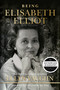 Being Elisabeth Elliot (The Authorized Biography: Elisabeth's Later Years) by Ellen Vaughn, Joni Eareckson Tada, 9781087750996