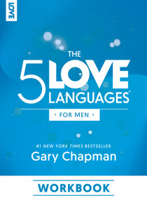 The 5 Love Languages for Men Workbook by Gary Chapman, 9780802433008