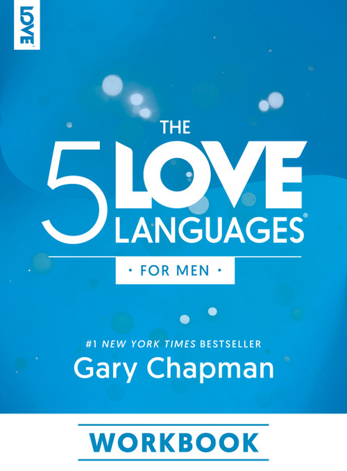 The 5 Love Languages for Men Workbook by Gary Chapman, 9780802433008