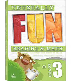 Unusually Fun Reading & Math Workbook, Grade 3 (Seriously Fun Topics to Teach Seriously Important Skills) by Carson Dellosa Education, Stith, Scragg, Malaski, Jennifer B. Stith, Hailey Scragg, Jennifer  B. Stith, Catherine Malaski, 9781483867120