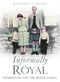 Informally Royal (Studio Lisa and the Royal Family) by Rodney Laredo, 9780750987936
