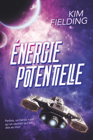 Énergie potentielle (French Edition) by Kim Fielding, Black Black Jax, 9781641084871