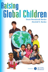 Raising Global Children by Stacie Nevadomski Berdan, 9780970579843