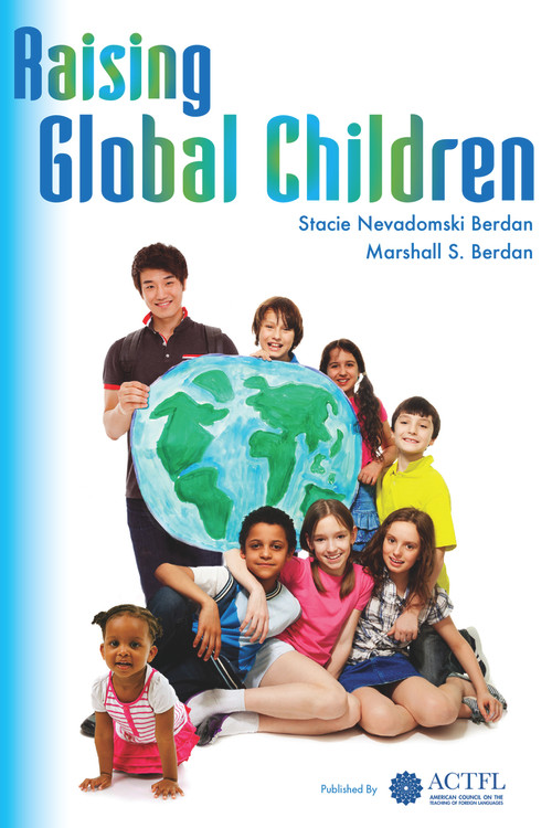 Raising Global Children by Stacie Nevadomski Berdan, 9780970579843
