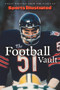 Sports Illustrated The Football Vault (Great Writing from the Pages of Sports Illustrated) by Sports Illustrated, 9781637275399