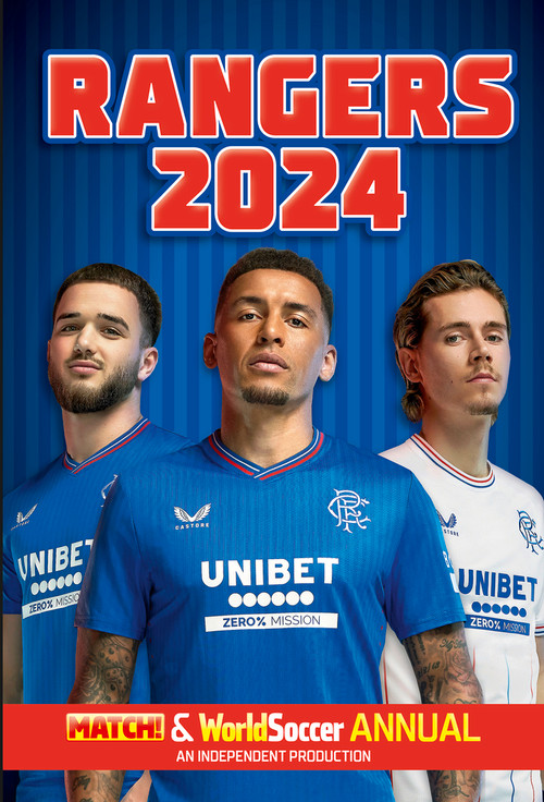 The Match! Rangers Soccer Club Annual 2024 by Match! Magazine, 9781914536960