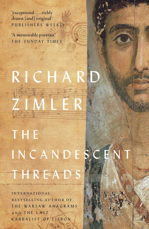 The Incandescent Threads - 9781914595332 by Richard Zimler, 9781914595332