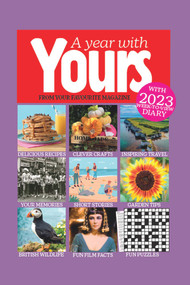 A Year with Yours - Yearbook 2024 (From Your Favourite Magazine) by Yours Magazine, 9781915879332
