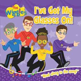 I've Got My Glasses On! by The Wiggles, 9781922857491