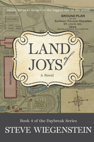 Land of Joys by Steve Wiegenstein, 9781943075799