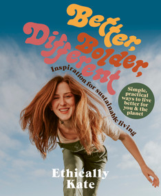 Better, Bolder, Different by Kate Hall, 9781991006097