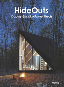 Hideouts (Cabins, Shacks, Barns, Sheds) by Anna Minguet, 9788417557508
