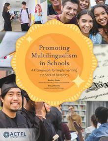 Promoting Multilingualism in Schools (A Framework for Implementing the Seal of Biliteracy) by Kristin J. Davin, Kristin J. Davin, Amy J Heineke, 9798985710809
