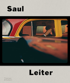 Saul Leiter (The Centennial Retrospective) by Margit Erb, Michael Parillo, Michael Greenberg, Adam Harrison Levy, Lou Stoppard, Asa Hiramatsu, 9780500545577