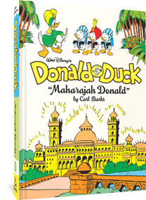 Walt Disney's Donald Duck "Maharajah Donald" (The Complete Carl Barks Disney Library Vol. 4) by Carl Barks, 9781683969006